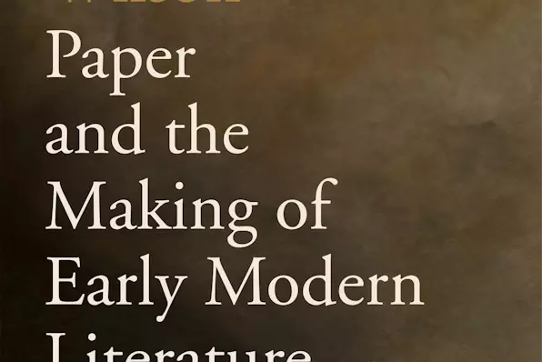 Cover of Paper and the Making of Early Modern Literature, depicting books scattered on desk
